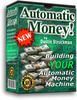 Thumbnail Building Your Automatic Money Machine Thumbnail Building Your Automatic Money Machine