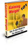 Thumbnail *New* Ebook Gaining Weight 101 With PLR