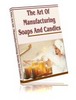 Thumbnail The Art of Manufacturing Soaps and Candles With MRR Thumbnail The Art of Manufacturing Soaps and Candles With MRR