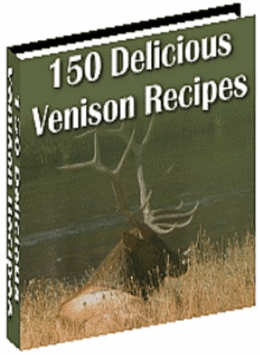 Product picture 150 venison Recipes With PLR MRR 