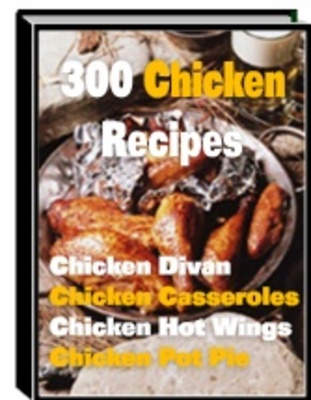 Product picture 300 Mouthwatering Chicken Recipes With MRR