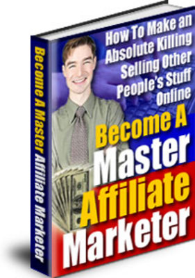 Product picture How to Become a Master Affiliate With MRR