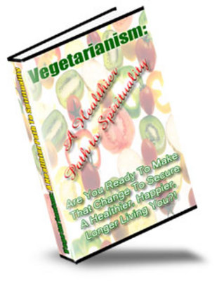 Product picture Vegetarianism: A Healthier Path To Spirituality With MRR
