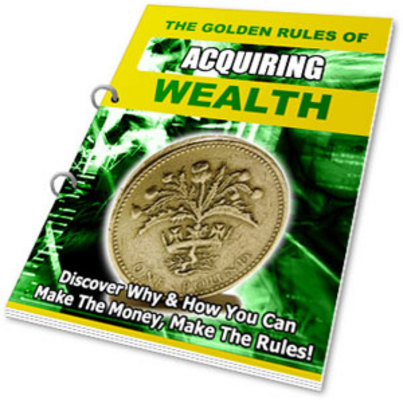 Product picture The Golden Rules of Acquiring Wealth With PLR  