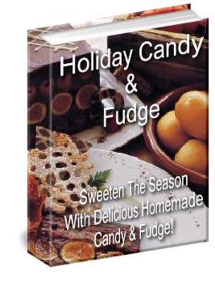 Product picture Holiday Candy & Fudge With PLR 