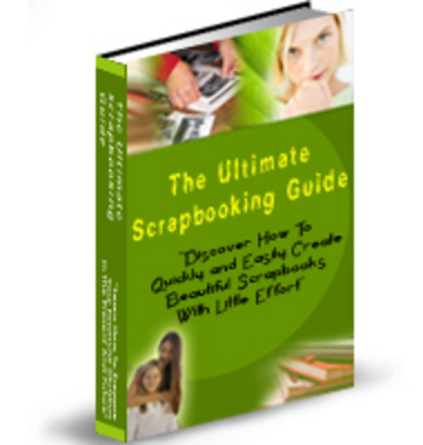 Product picture The Ultimate Scrapbooking Guide With PLR